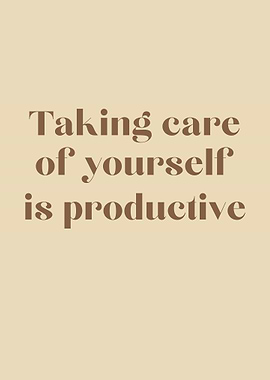 taking care of yourself