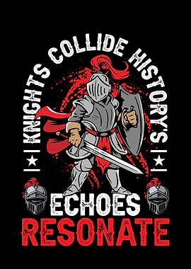 Knights Collide Historys