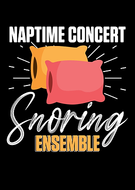 Naptime Concert Snoring
