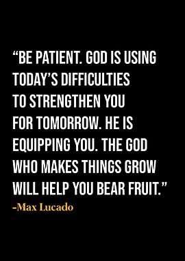 Max Lucado Quotes