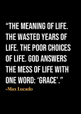 Max Lucado Quotes