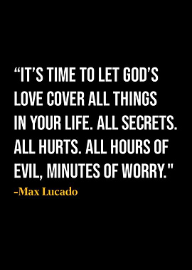 Max Lucado Quotes