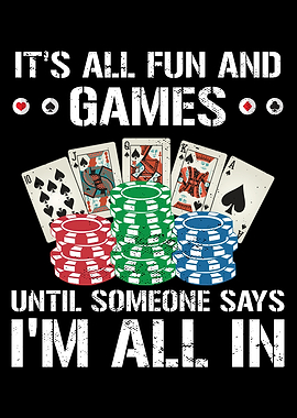 Im All In Gambling Poker