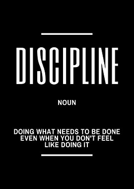 Discipline