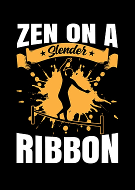 Zen On A Slender Ribbon