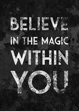 Believe in the Magic
