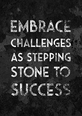 Embrace Challenges