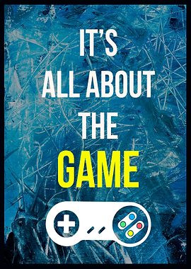 Its All About The Game