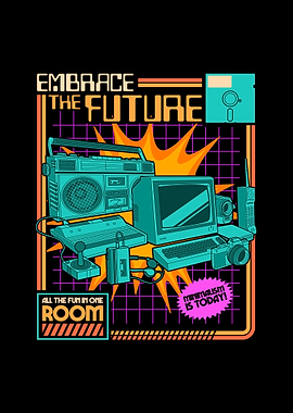 Embrace The Future