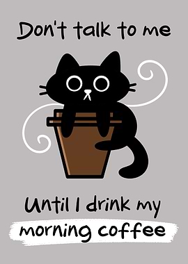 Dont Talk Before Coffee