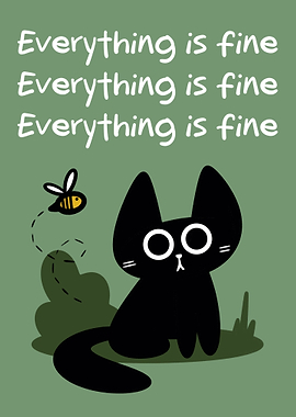 Everything Is Fine