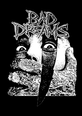 Bad Dreams