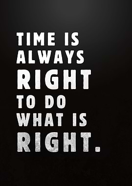 DO WHAT IS RIGHT QUOTE