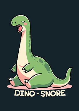 Dino snore