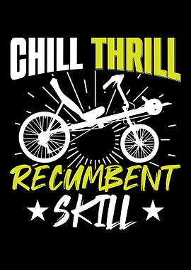 Chill Thrill Recumbent