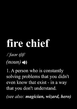 Fire Chief Funny Job