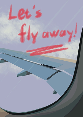 Lets Fly Away