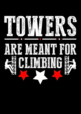 Towers Are Meant For