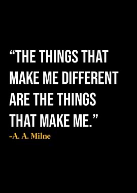 A A Milne Quotes
