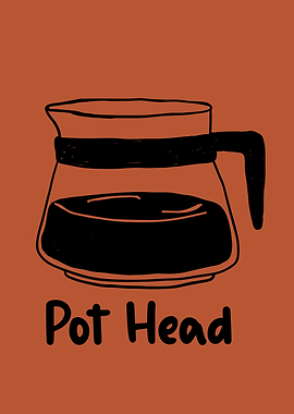 Pot Head