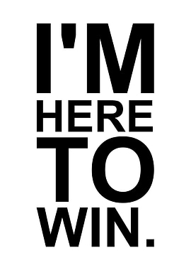 Here To Win