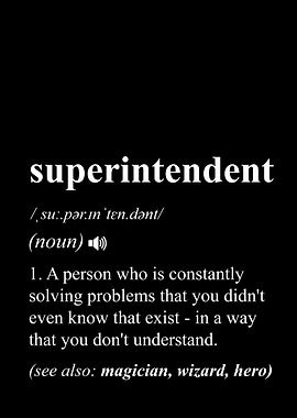 Superintendent Funny Quote