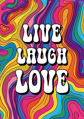 Live Laugh Love