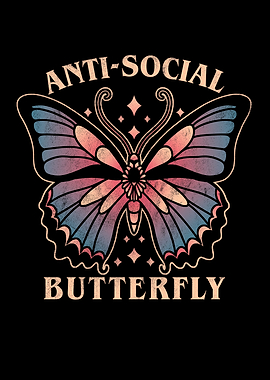 Anti Social Butterfly