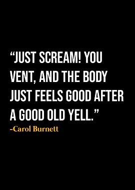 Carol Burnett Quotes
