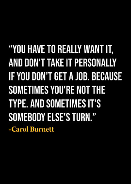 Carol Burnett Quotes