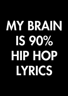 90 Percent Hip Hop Lyrics
