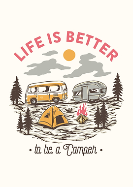Life is Better to Camping