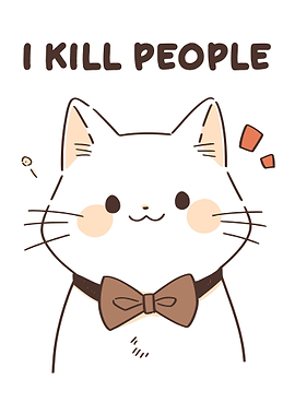 Funny I Kill People Cat