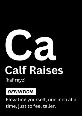 Calf Raises Funny Leg Day