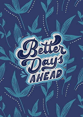 better day a head