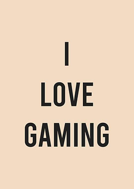 I Love Gaming