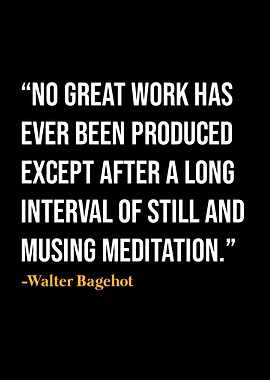 Walter Bagehot Quotes