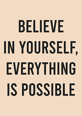 Believe In Yourself