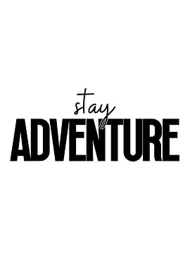 Stay Adventure