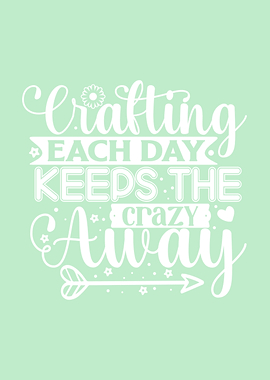 Crafting each day