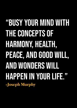 Joseph Murphy Quotes