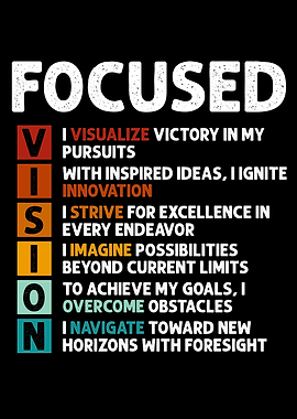 Focused Vision Motivation