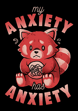 My Anxiety Has Anxiety