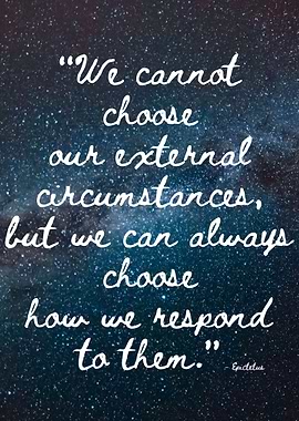 Choose How You React