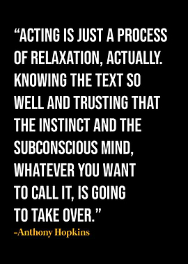 Anthony Hopkins Quotes