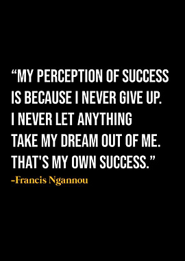 Francis Ngannou Quotes