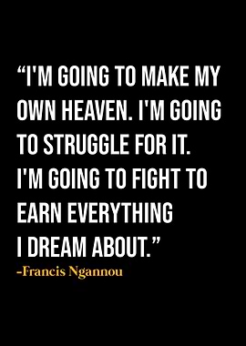 Francis Ngannou Quotes