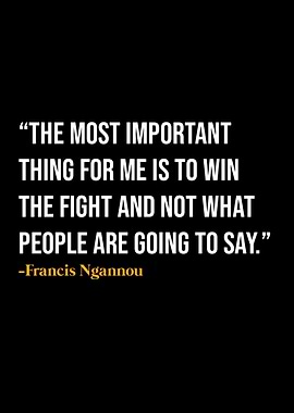 Francis Ngannou Quotes