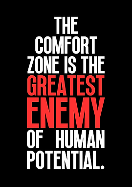 Comfort Zone Is Enemy