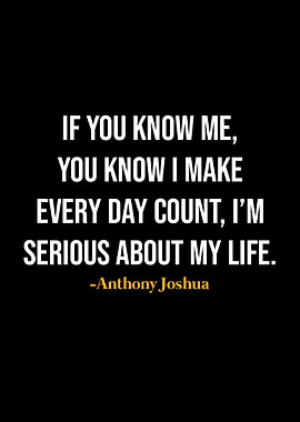 Anthony Joshua Quotes